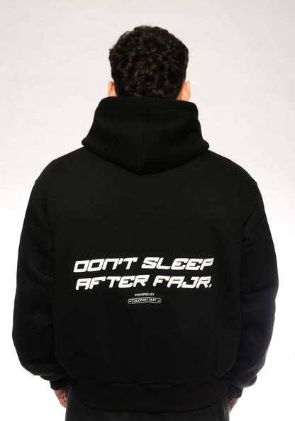 Don't Sleep After Fajr Hoodie